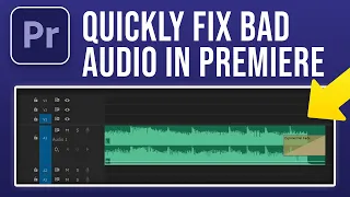 How to Quickly Fix Bad Audio in Premiere Pro (2024)