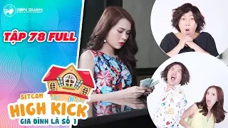 Gia đình là số 1 sitcom | tập 78 full:Kim Chi suy sụp vì lỡ mời Hoàng Anh, Đức Hạnh, bà Bé Năm đi ăn