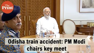 Odisha train accident: PM Modi chairs high-level meet to review situation