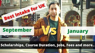 September Intake vs January Intake || Which Intake Is Best For UK || Best Intake For UK ||