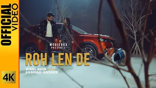 ROH LEN DE - RISHI RICH & SARMAD QADEER - OFFICIAL VIDEO (2023)