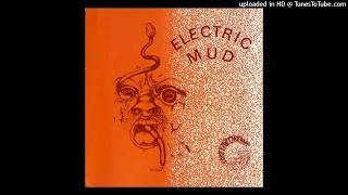 Electric Mud - Immer das alte Lied (1971)