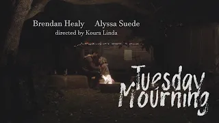 Tuesday Mourning *OFFICIAL TRAILER*