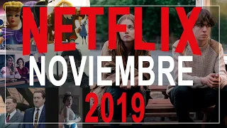 ESTRENOS Noviembre Netflix 2019 | Estrenos Películas y Series | CuriosiFilms