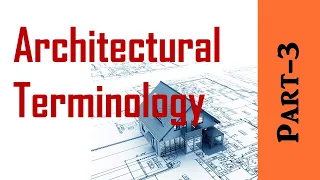 Architectural Terminology Part -3 | Architecture Terms | Keywords | B.Arch | NATA| JEE Mains Paper 2
