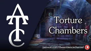 RPG | D&D Ambience - Torture Chambers (dungeon, pain, screams)