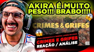 PESADO!!! "CRIMES E GRIFES" Akira Presidente x O Terrível Ladrão de Loops REAÇÃO ANÁLISE