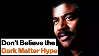 Neil deGrasse Tyson: Dark Matter, Dark Gravity, Ghost Particles, & the Essence of All Objects