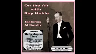 The Very Thought Of You - Ray Noble's band with Al Bowlly at NBC's Program Broadcast