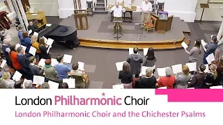 Chichester Psalms - Bernstein – London Philharmonic Choir