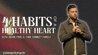 Above All Else Series: Habits of a Healthy Heart| Devon Frye