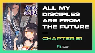 My Disciples Are From The Future - Chapter 61 | ENGLISH ManhuaJelloo