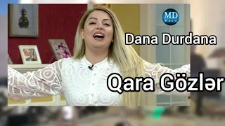 Dana Durdana - Qara Gözlər [Official Audio]