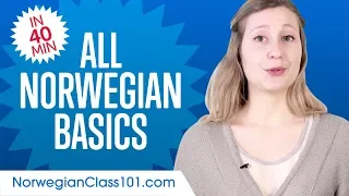 Learn Norwegian in 40 Minutes - ALL Basics Every Beginners Need