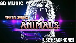 MARTIN GARRIX - ANIMALS ( 8D MUSIC ) _-_ | USE HEADPHONES |