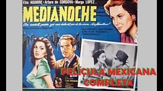 Medianoche (1949) Tito Davison (peli México) cine noir, con A. de Córdova, Marga López, Elsa Aguirre