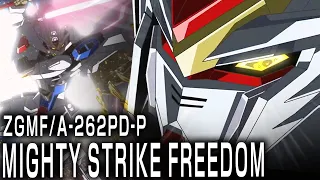 The Strongest MS] ZGMF/A-262PD-P Mighty Strike Freedom [Mobile Suit Gundam SEED FREEDOM