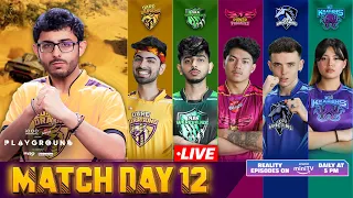 PLAYGROUND 2 MATCH DAY 12 LIVE | Ft CarryMinati, ScoutOP, Ashish, Triggered & Harsh Beniwal