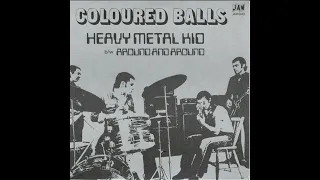 Coloured Balls "Heavy Metal Kid"