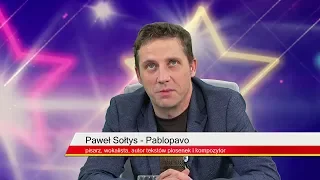 Pablopavo: Jeśli chce się powiedzieć coś o świecie, to trzeba trochę zwolnić