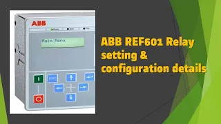 ABB REF 601 Relay details