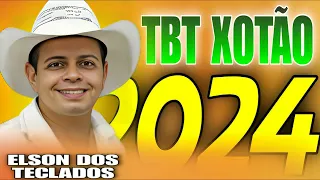 ELSON DOS TECLADOS TBT XOTÃO ATUALIZADO 2024