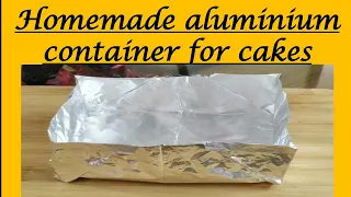 ||  Instant Homemade aluminium foil paper container for baking cakes to be used in OTG only ||