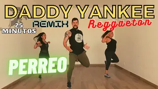 DADDY YANKEE🔥 REGGAETON REMIX 25 MIN DE CARDIO PERREO FITNESS