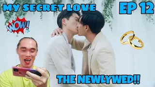 My Secret Love The Series - Finale Episode 12 - Reaction/Commentary 🇹🇭