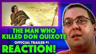 REACTION! The Man Who Killed Don Quixote International Trailer #1 - Terry Gilliam Movie 2018