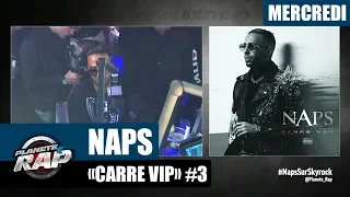 Planète Rap - Naps "Carré Vip" #Mercredi