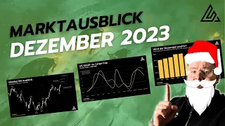 Marktausblick Börse Dezember 2023 (Analysen zu DAX, S&P500, Coinbase, Allianz, Apple, Microsoft ...)