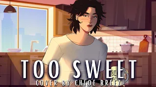 Too Sweet (Hozier) | Female Ver. - Cover by Chloe