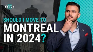 5 Reasons why you should move to Montreal Quebec in 2024