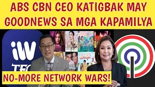 ABS CBN CEO KATIGBAK MAY GOODNEWS SA MGA KAPAMILYA! #abscbn #gmanetwork
