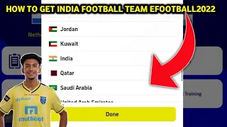 How To Get Indian National Football Team Squad in eFootball2022|How to Change TrainingTeam eFootball