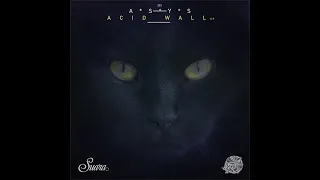 A*S*Y*S - Acid Wall (Original Mix)