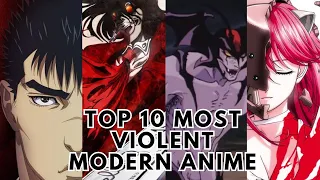 Top 10 Most Violent Modern Anime (Year 2000 - Present)