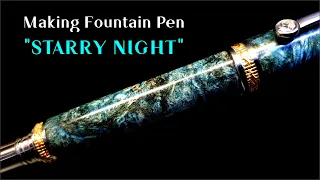 Make a "Starry Night" Fountain Pen