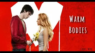 Warm Bodies/Тепло наших тел