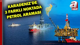 Karadeniz’de 3 farklı noktada petrol araması! İşte o noktalar… | A Haber