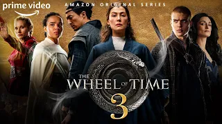 The Wheel Of Time Season 3 Release Date, Trailer & What To Expect!!