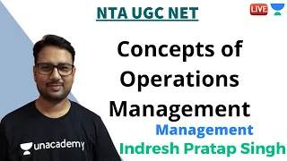 Discussion on Concepts of Operations Management | Management | NTA UGC NET | Indresh Pratap Singh