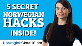 5 Norwegian Learning Hacks that You Didn’t Know About