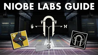 DESTINY 2  - HOW TO COMPLETE NIOBE LABS｜FULL GUIDE