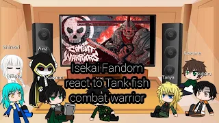 isekai fandom react to Tank fish Combat warrior (part 1 of 2)