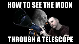 How To See The Moon with a Telescope - Astronomy Challenge #26