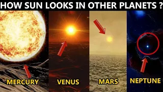 What Does The Sun Look Like from Other Planets? | Sun On Different Planets