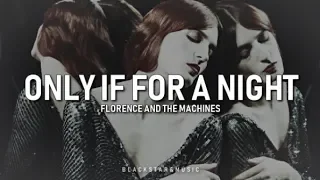 Only If For A Night || Florence + The Machine || Traducida al español + Lyrics