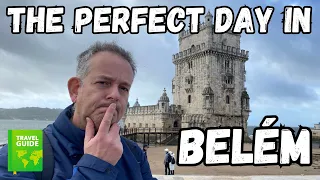How to Have the Perfect Day in Belém Lisbon